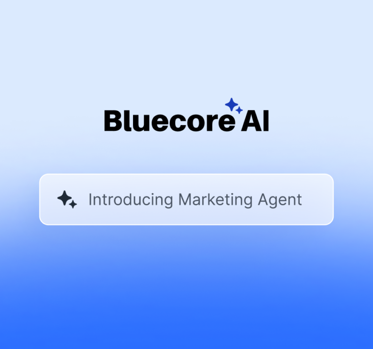 Introducing Bluecore AI - Marketing Agent