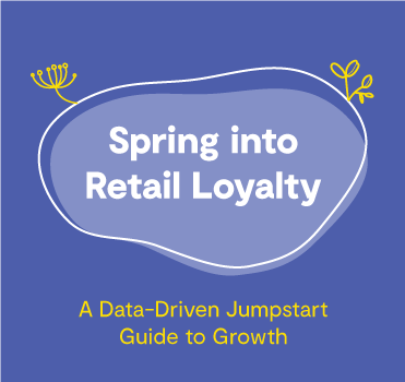 Spring into Retail Loyalty- A Data Driven Jumpstart Guide to Growth